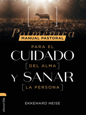 cover image of Manual pastoral para cuidar el alma y sanar la persona
